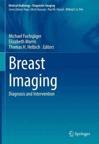 Breast Imaging Diagnosis And Intervention 1st Michael Fuchsjger Editor