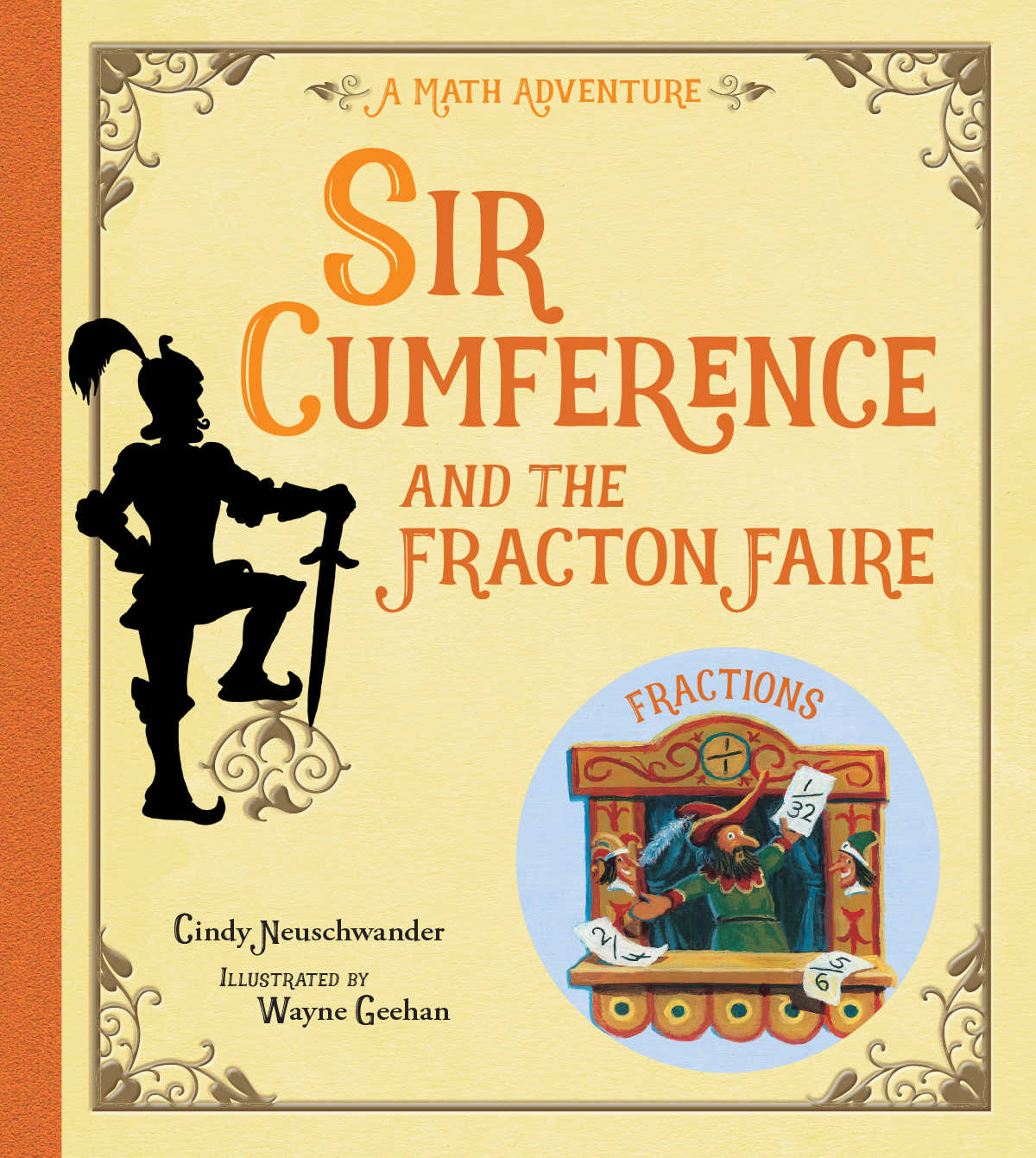 Sir Cumference And The Fracton Faire Cindy Neuschwander