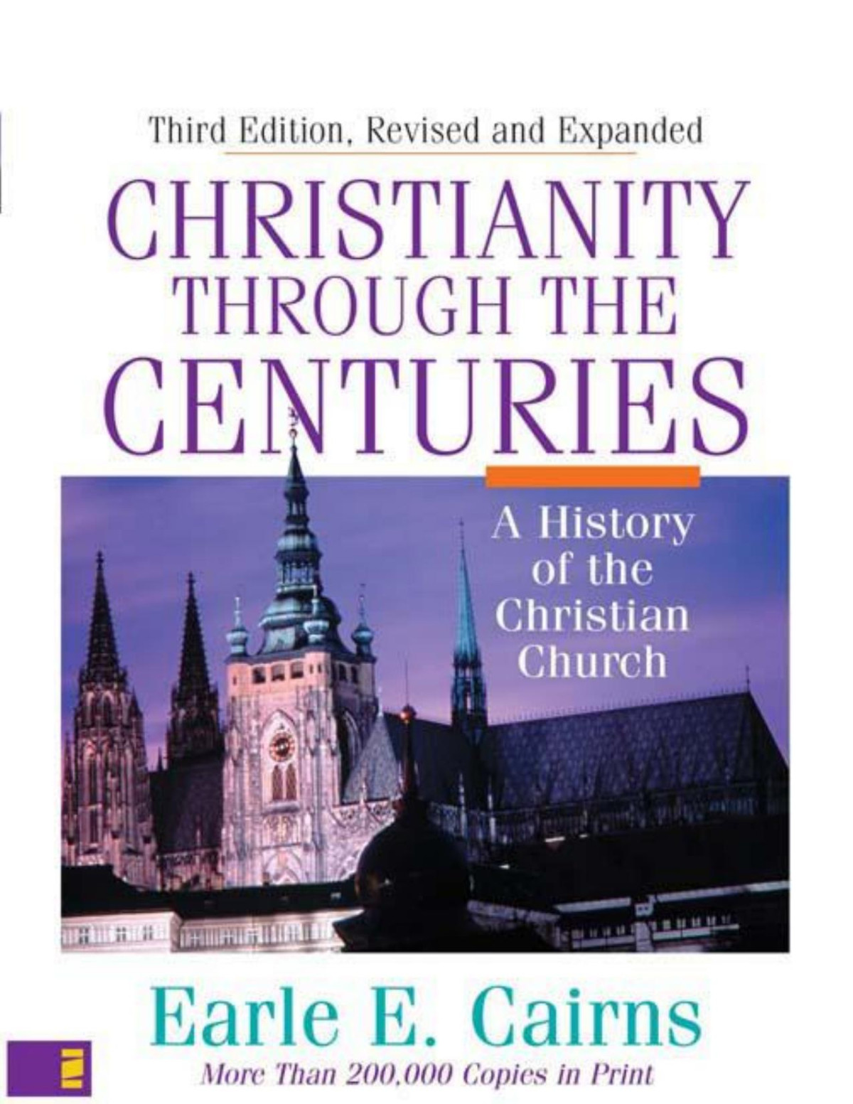Christianity Through The Centuries A History Of The Christian Church Cairns