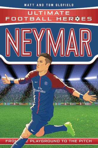 Neymar Matt Oldfield Tom Oldfield
