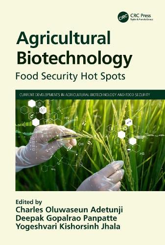 Agricultural Biotechnology Food Security Hot Spots Charles Oluwaseun Adetunji