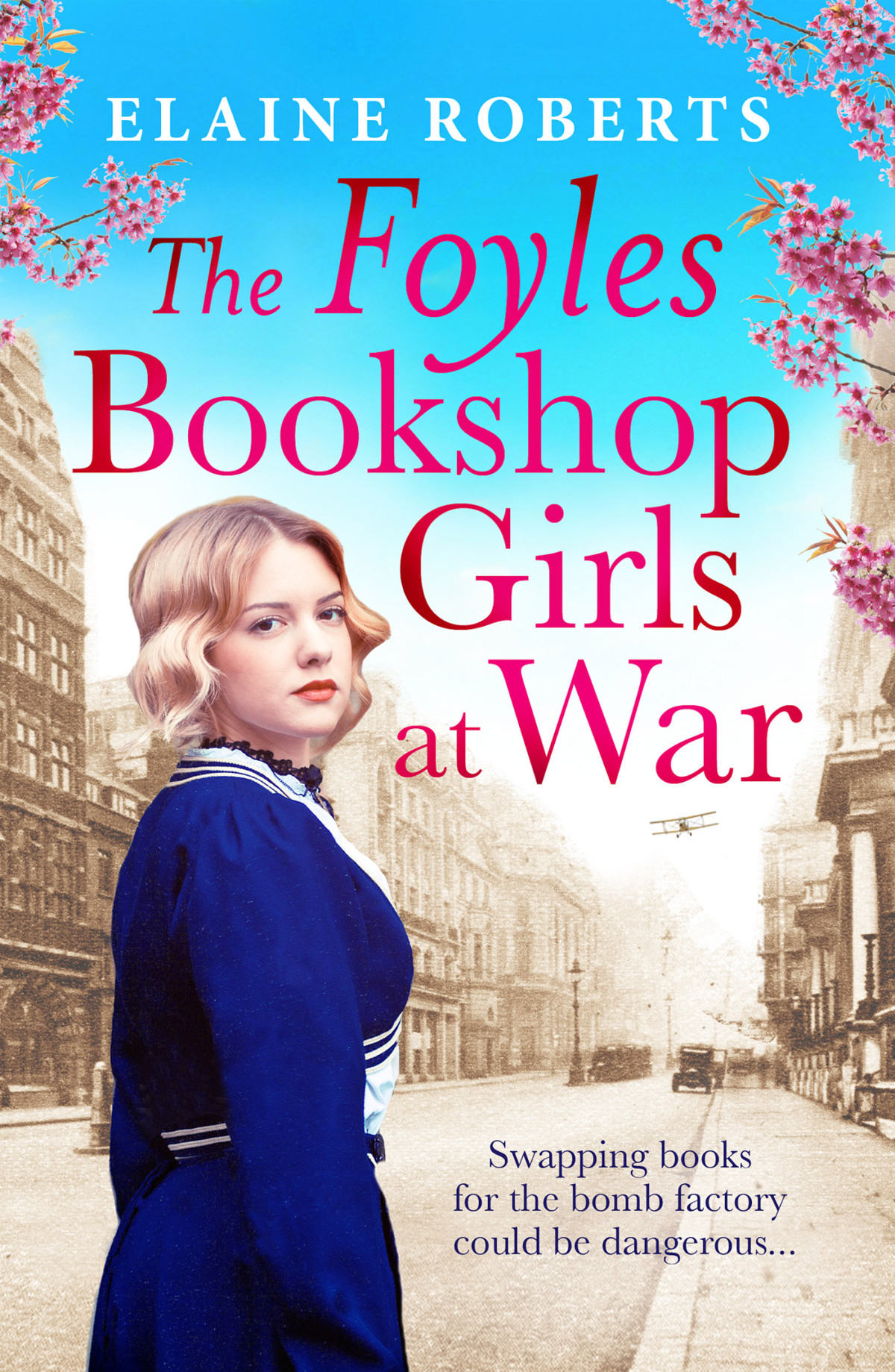 The Foyles Bookshop Girls At War Elaine Roberts
