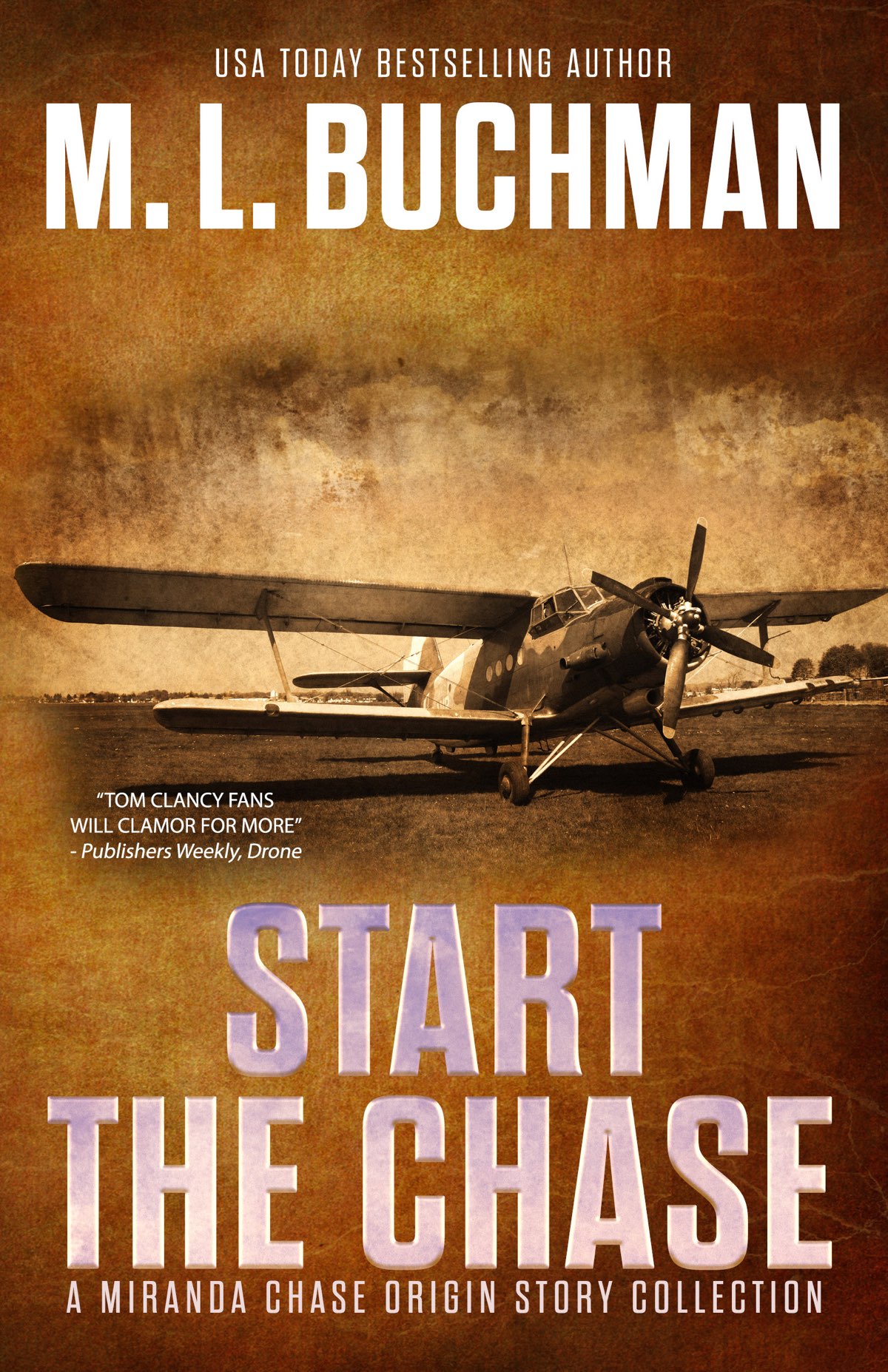 Start The Chase M L Buchman