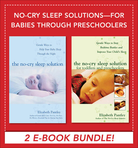Nocry Sleep Solutions For Babies Through Preschoolers Elizabeth Pantley