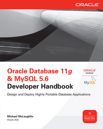 Oracle Database 11g Mysql 56 Developer Handbook 1st Edition Michael Mclaughlin