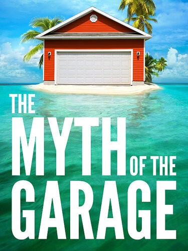 The Myth Of The Garage Dan Heath Chip Heath