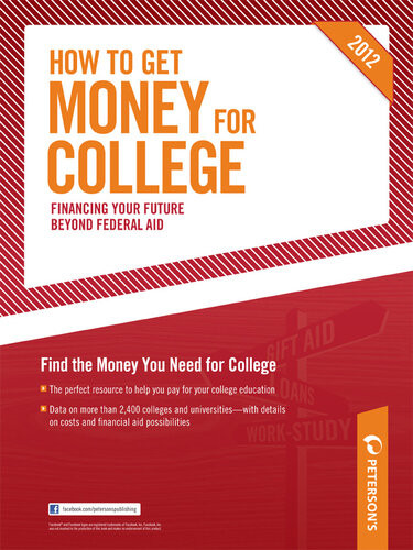 How To Get Money For College 2012 29th Edition Petersons