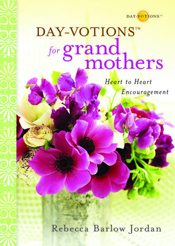 Dayvotions For Grandmothers Heart To Heart Encouragement Rebecca Barlow Jordan