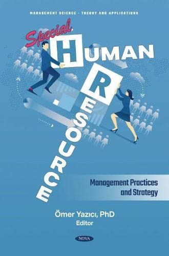 Special Human Resource Management Practices And Strategy Mer Yazc