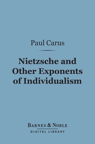 Nietzsche And Other Exponents Of Individualism Paul Carus