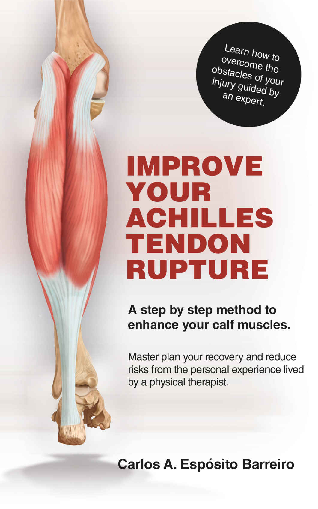 Improve Your Achilles Tendon Rupture Espsito Barreiro Carlos A