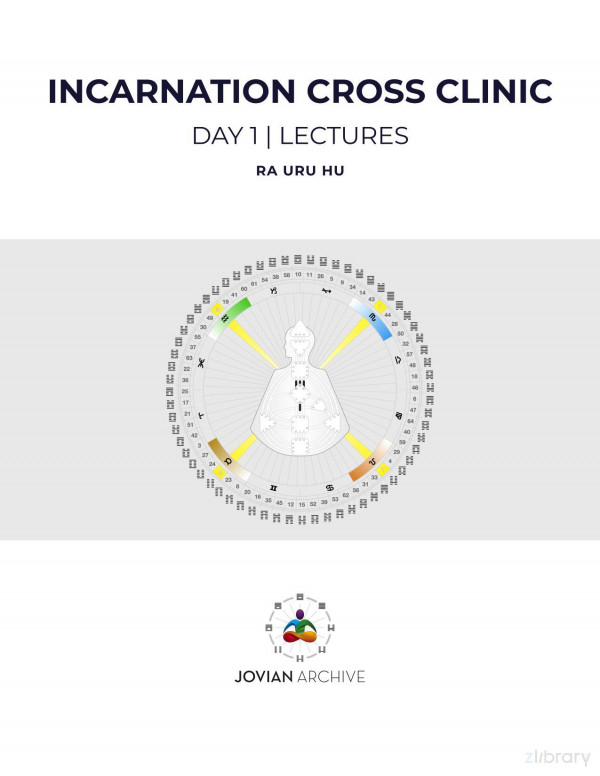 The Incarnation Cross Clinic Lectures Day 1 Part 1 And 2 Ra Uru Hu