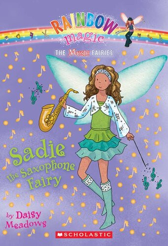 Sadie The Saxophone Fairy Daisy Meadows