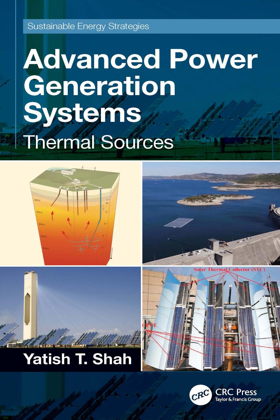 Advanced Power Generation Systems Thermal Sources Yatish T Shah
