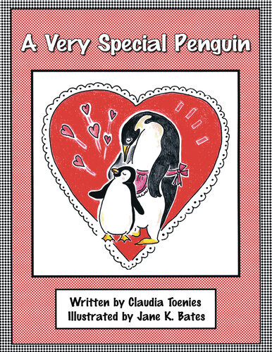 A Very Special Penguin Claudia Toenies