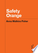 Safety Orange Anna Watkins Fisher