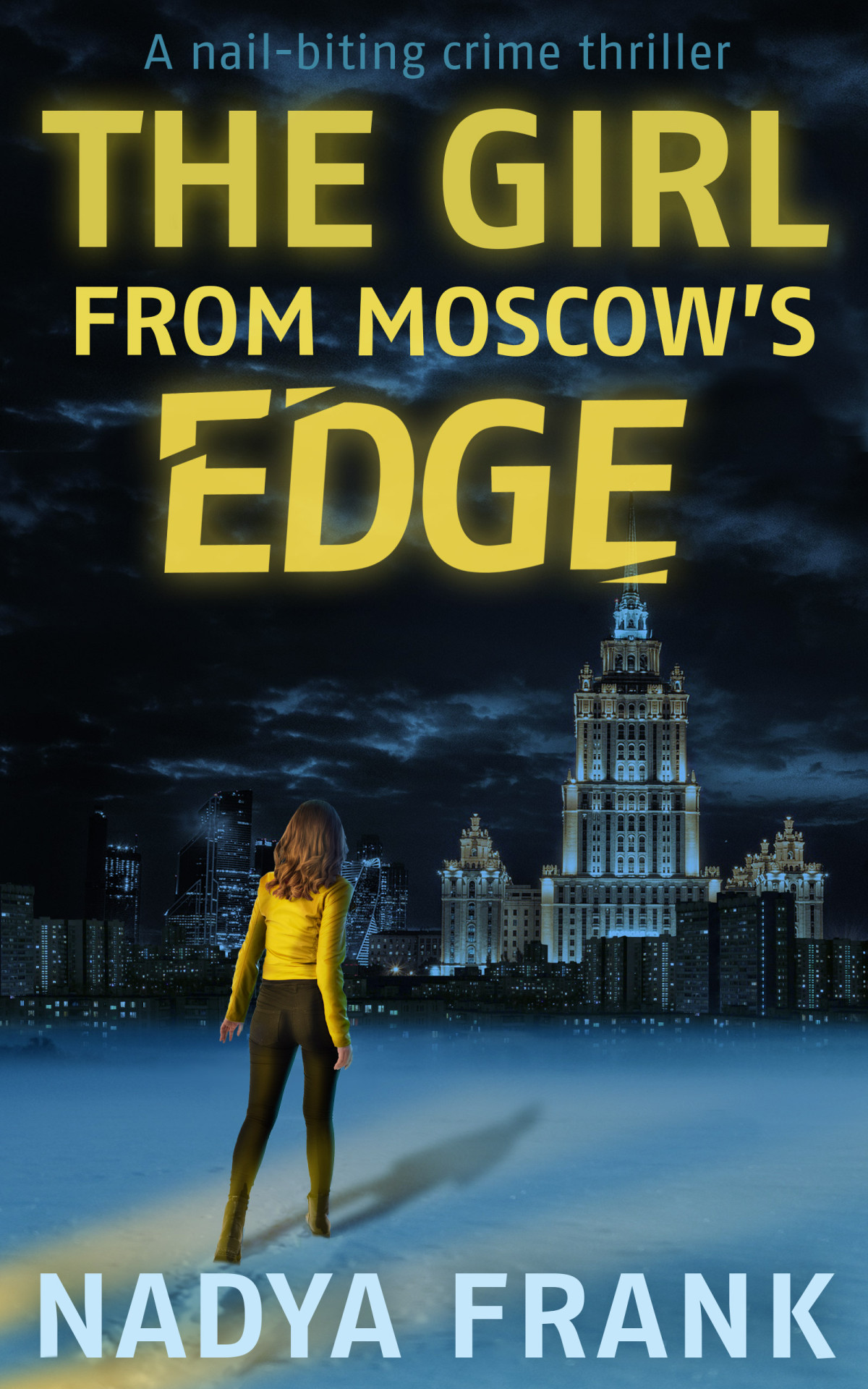 The Girl From Moscows Edge Nadya Frank