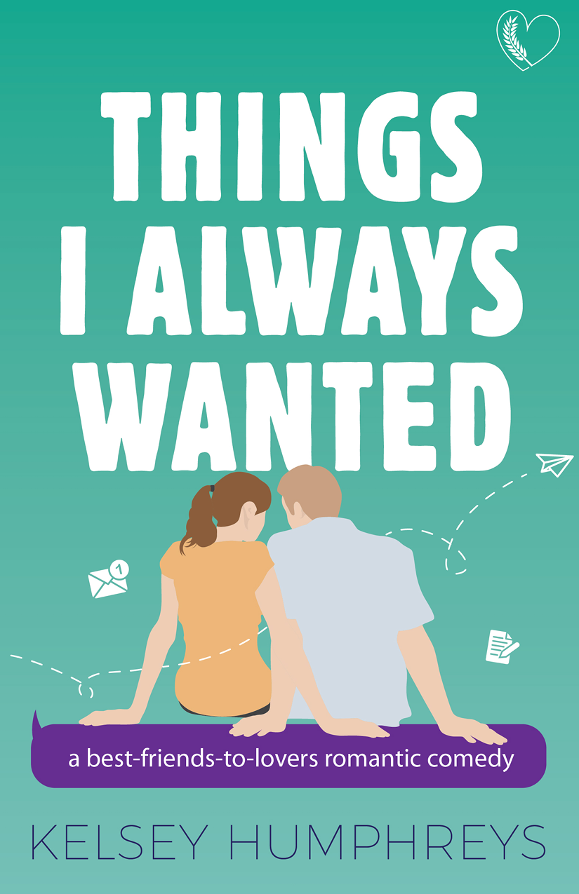 Things I Always Wanted Kelsey Humphreys