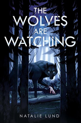 The Wolves Are Watching Natalie Lund