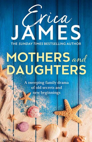 Mothers And Daughters Erica James
