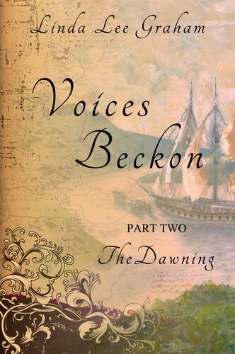 Voices Beckon Pt 2 The Dawning Linda Lee Graham