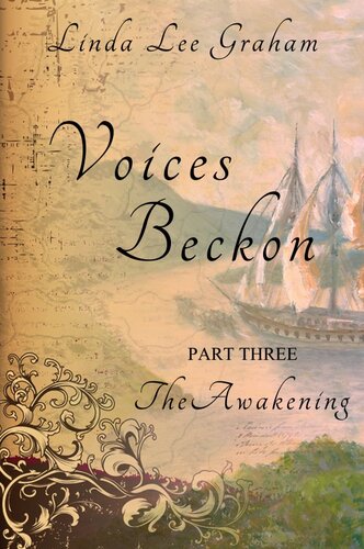 Voices Beckon Pt 3 The Awakening Linda Lee Graham