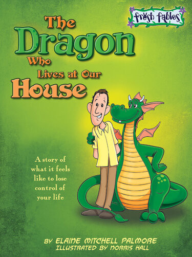 The Dragon Who Lives At Our House Elaine Palmore