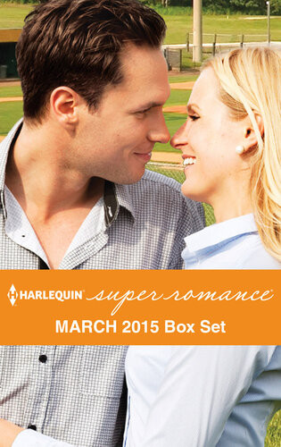 Harlequin Superromance March 2015 Box Set The Comeback Of Roy Walkerfalling For The New Guya Recipe For Reunionmother By Fate Stephanie Doyle Nicole Helm Vicki Essex Tara Taylor Quinn