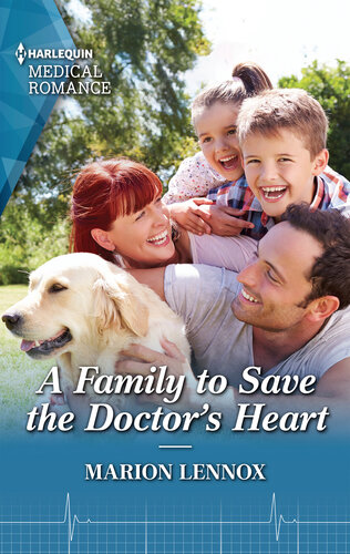 A Family To Save The Doctors Heart Marion Lennox