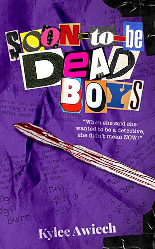 Soontobe Dead Boys Kylee Awiech