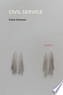 Civil Service Claire Schwartz