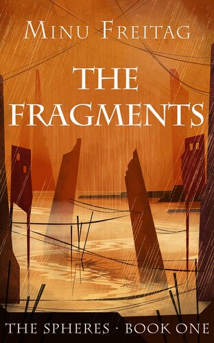 The Fragments The Spheresbook One Minu Freitag
