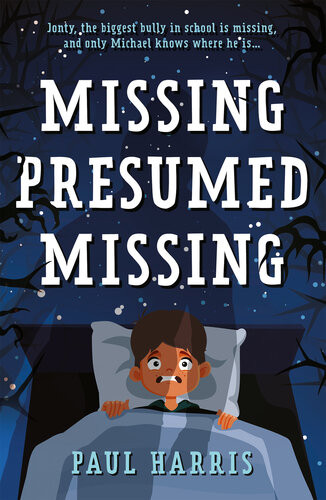 Missing Presumed Missing Paul Harris