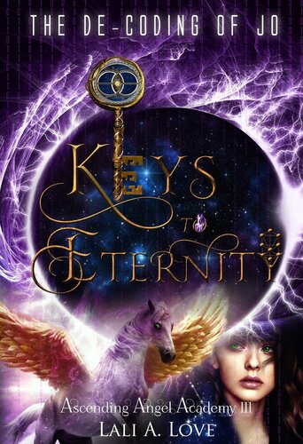 The Decoding Of Jo Keys To Eternity Lali A Love