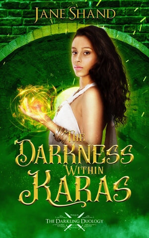 The Darkness Within Karas Jane Shand