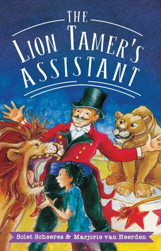 The Lion Tamers Assistant Solet Scheeres Marjorie Van Heerden