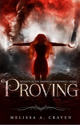 Proving A Dark Urban Fantasy Royal Romance Melissa A Craven