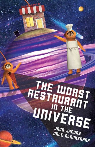 The Worst Restaurant In The Universe Jaco Jacobs Dale Blankenaar