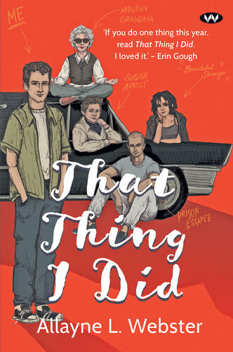 That Thing I Did 1st Edition Allayne L Webster
