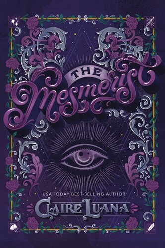 The Mesmerist A Young Adult Fantasy Mystery Claire Luana