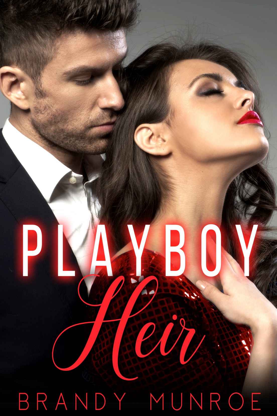 Playboy Heir A Small Town Romance Brandy Munroe