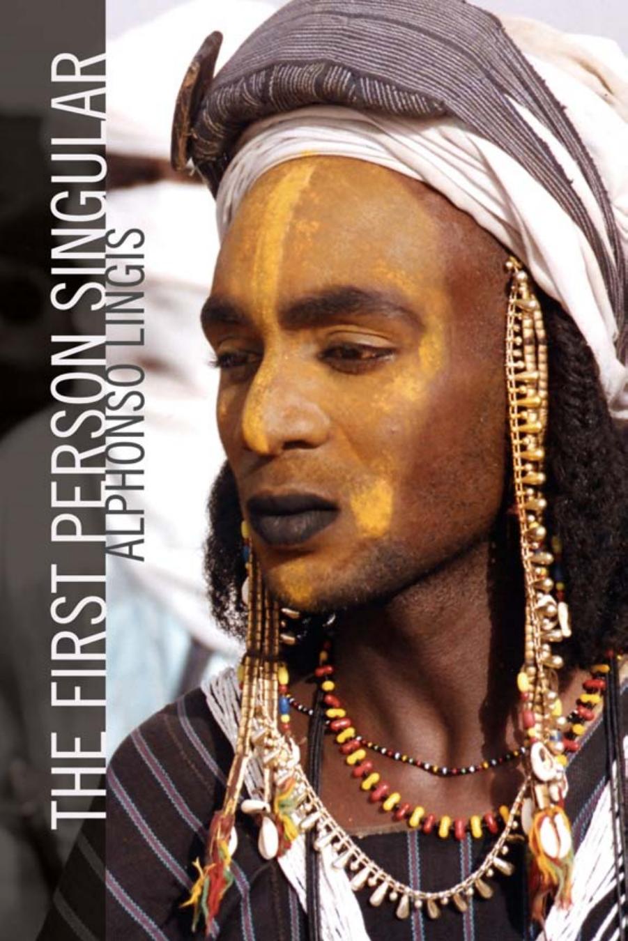The First Person Singular 1st Alphonso Lingis