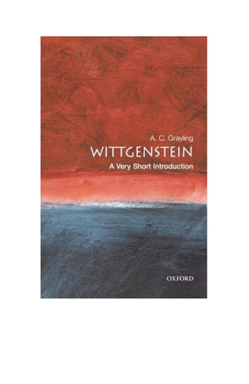 Wittgenstein A Very Short Introduction A C Grayling