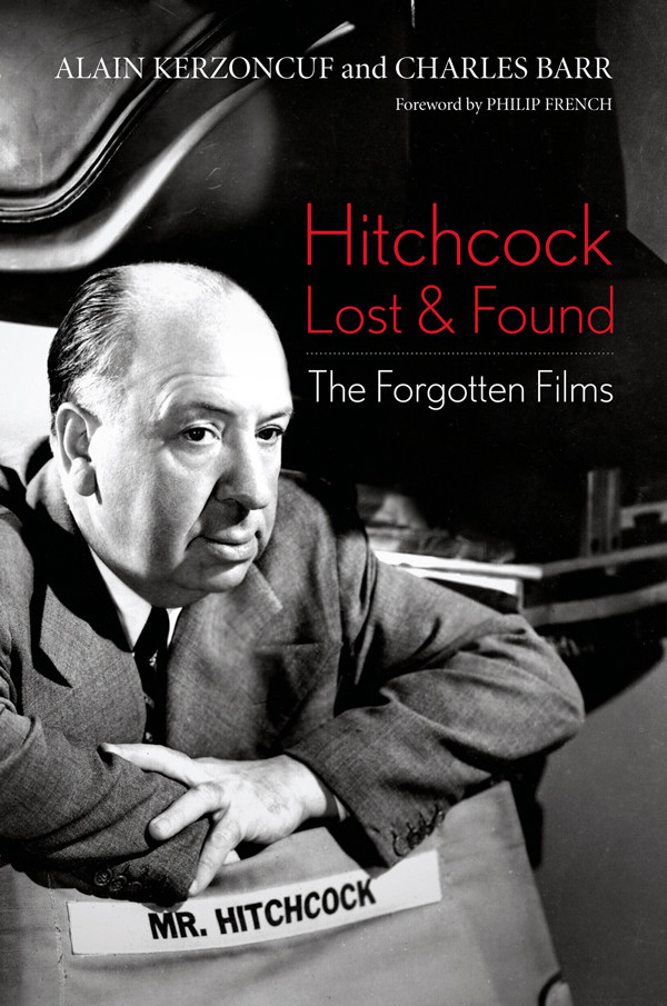 Hitchcock Lost And Found Alain Kerzoncuf