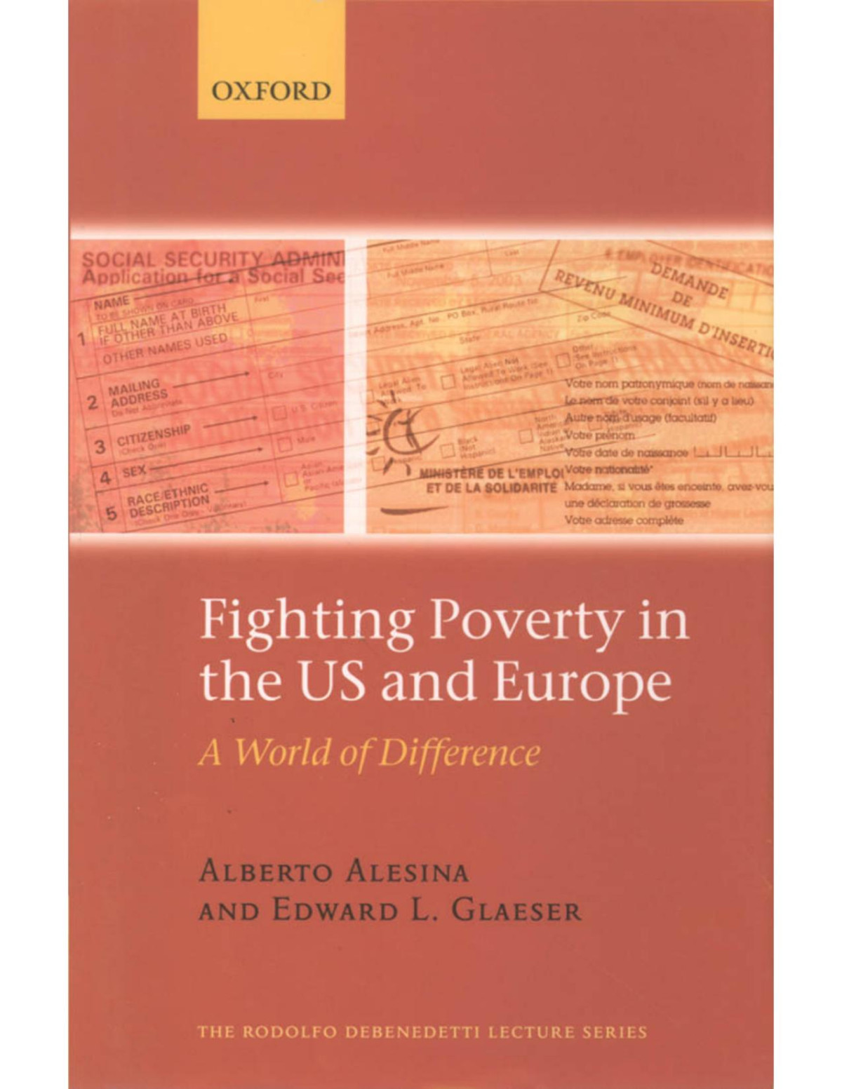 Fighting Poverty In The Us And Europe Alberto Alesina Edward Glaeser
