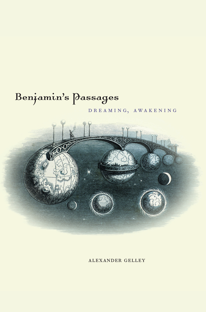 Benjamins Passages Gelley Alexander