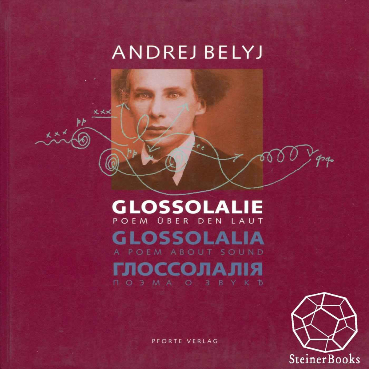 Glossolalia Andrei Bely