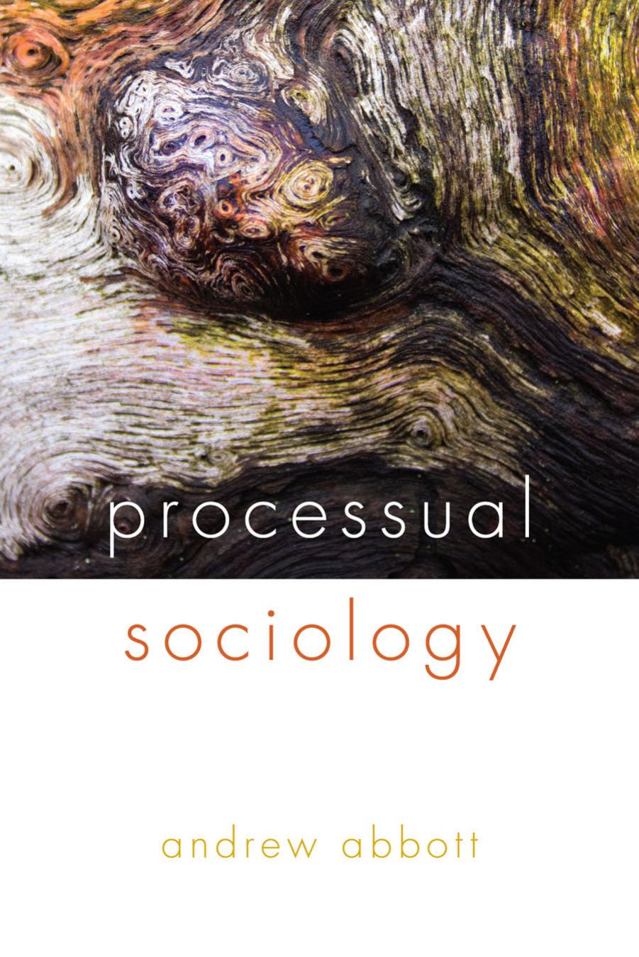 Processual Sociology 1st Andrew Abbott