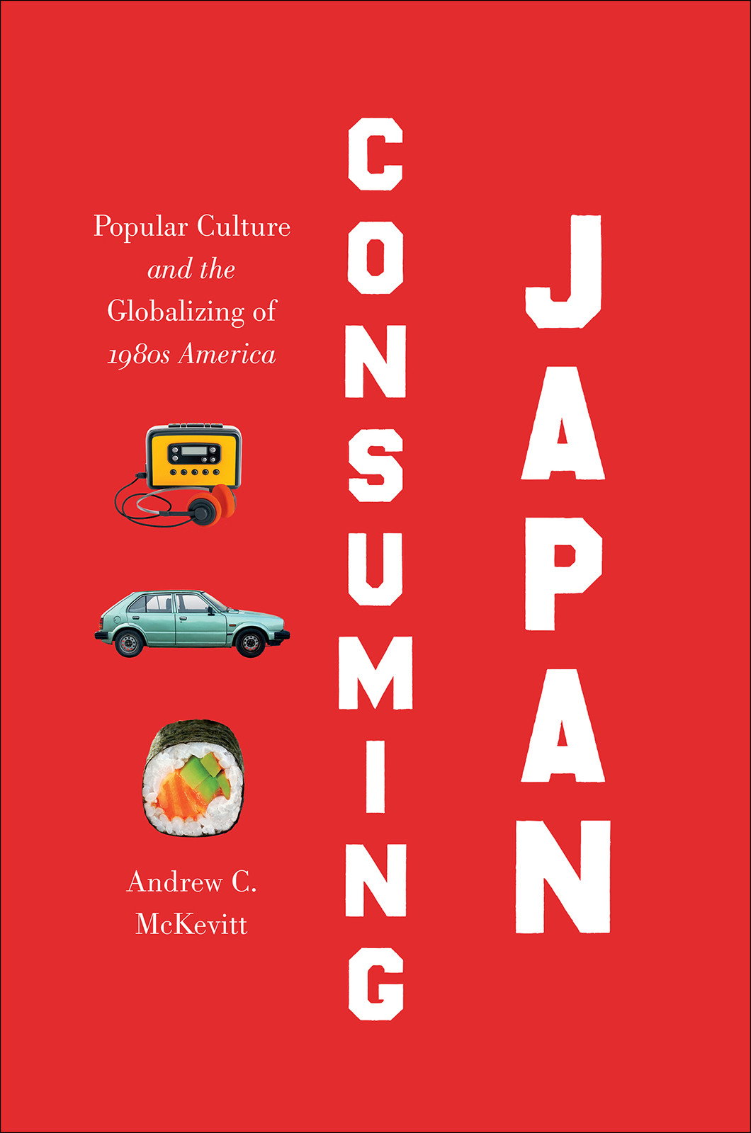 Consuming Japan Andrew C Mckevitt