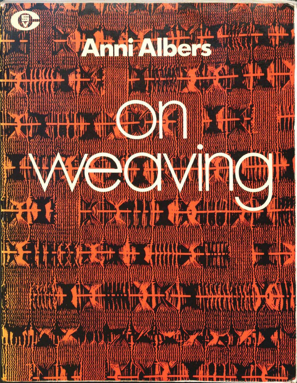 On Weaving Anni Albers